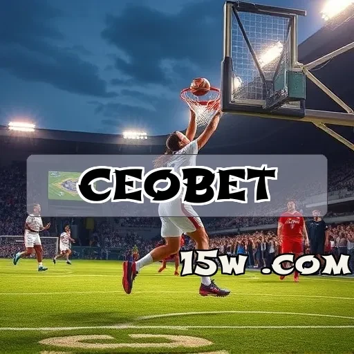 ceobet.com: Atualizações Empolgantes que Transformam o Jogo